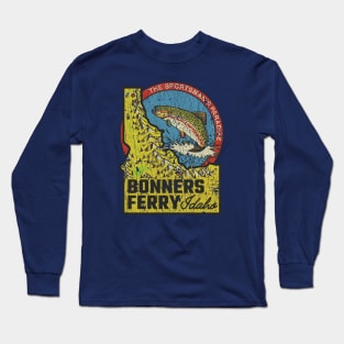 Bonners Ferry Sportsman’s Paradise 1893 Long Sleeve T-Shirt